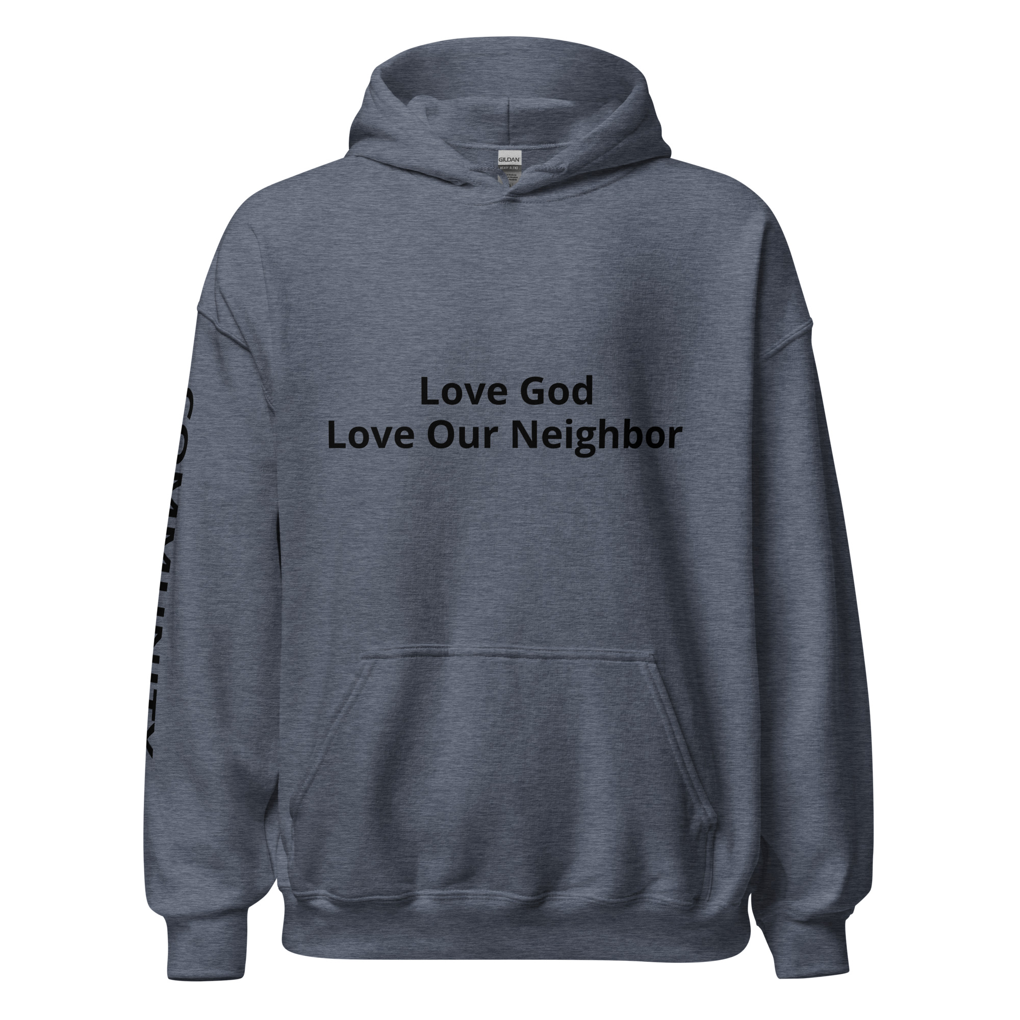 Love God Love Our Neighbor Unisex Hoodie